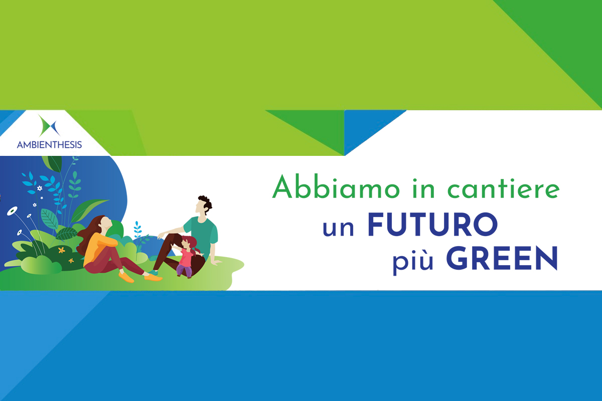 Ambienthesis S.p.A. e Greenthesis S.p.A. sottoscrivono un Memorandum of Understanding