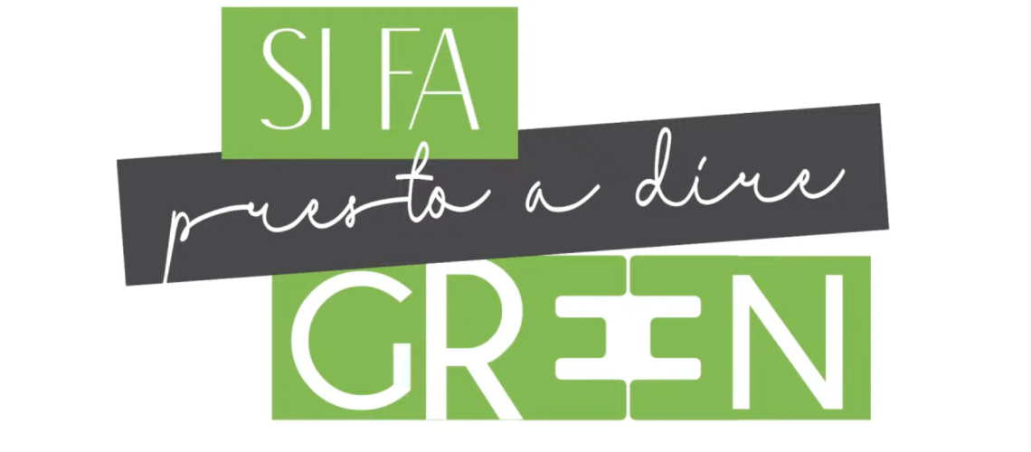 si fa presto a dire green